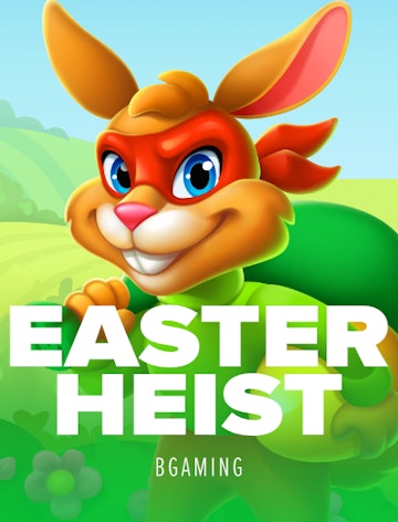 Easter Heist