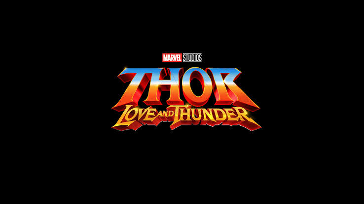 Thor Love and Thunder