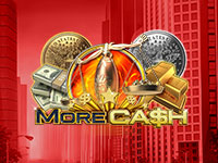 More Cash