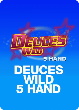 Deuces Wild 5 Hand