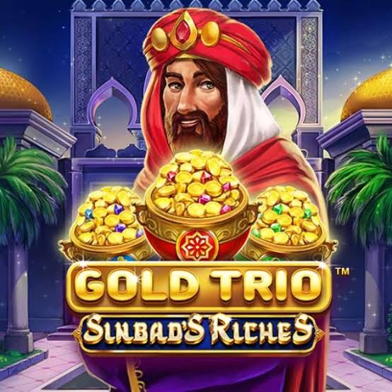 Gold Trio: Sinbad's Riches