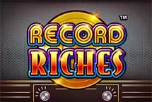 Record Riches!