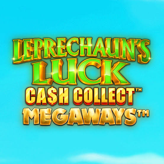 Leprechaun's Luck: Cash Collect: Megaways