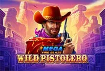 Mega Fire Blaze: Wild Pistolero
